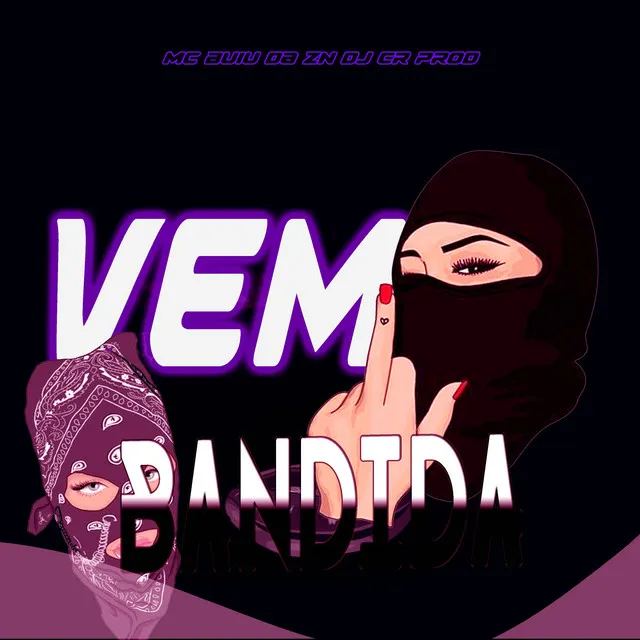 Vem Bandida