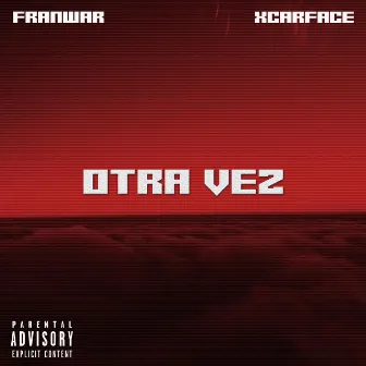 Otra Vez by Franwar