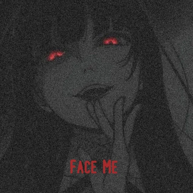 Face Me