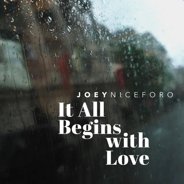 It All Begins with Love