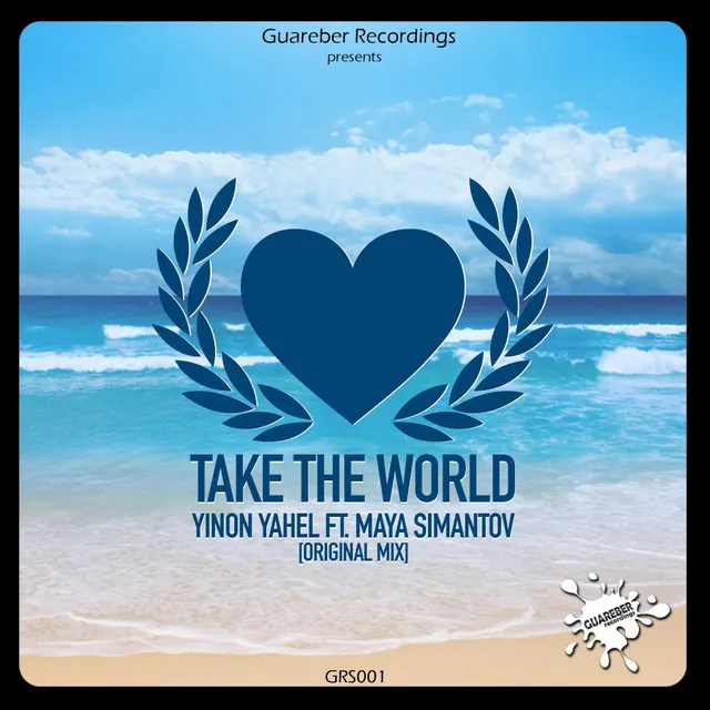 Take The World - Original Mix