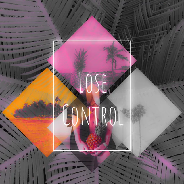 Lose Control