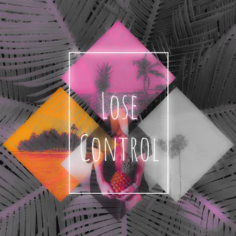 Lose Control by DAYXIV