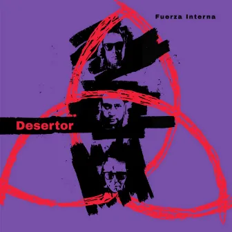 Fuerza Interna by Desertor