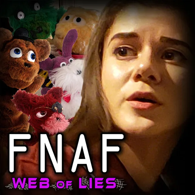 FNAF: Web of Lies