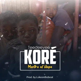 Koré by Teedeevee