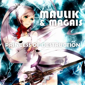 Princess of Destruction by Maulik