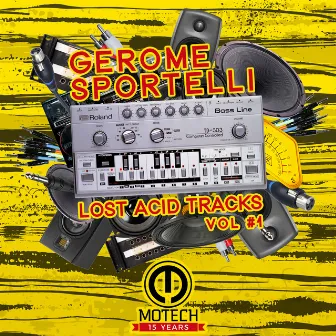 Lost Acid Tracks Vol. 1 by Gerome Sportelli