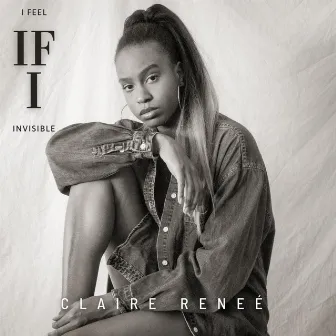 IF I by Claire Reneé