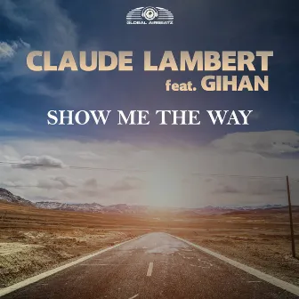 Show Me the Way by Claude Lambert