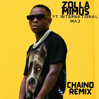 Chaino (Remix) by Zolla Mimus