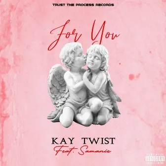 For You by Kay Twist