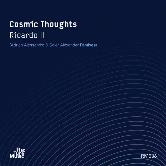 Cosmic Thoughts by Ricardo H