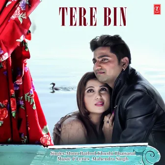 Tere Bin by Monu Rathod