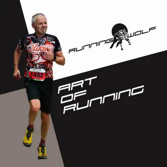 Art of Running by Running Wolf