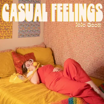 Casual Feelings by JoJo Scott