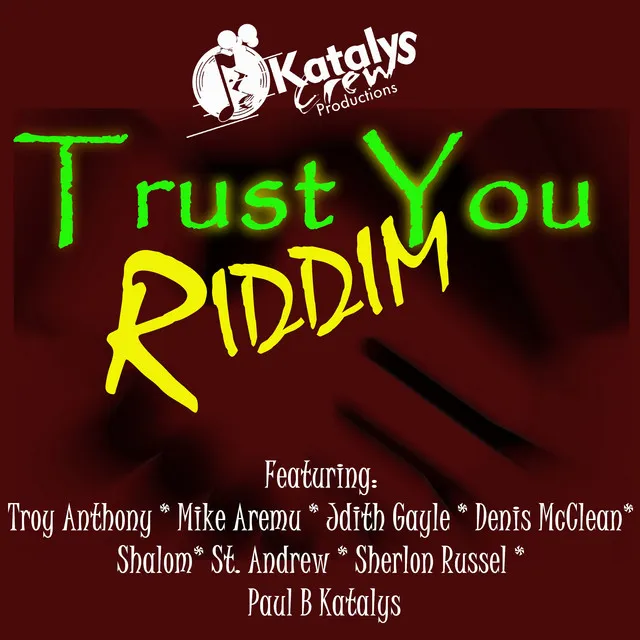 Trust You Riddim