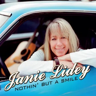 Nothin' But a Smile by Janie Lidey