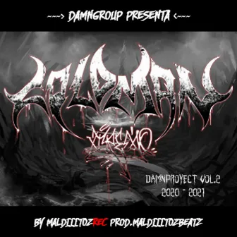 DAMNPROYECT VOL.2 by Xtremo Coldman