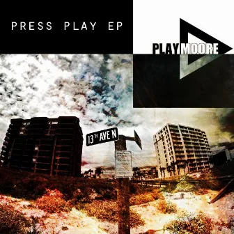 Press Play EP by Play Moore