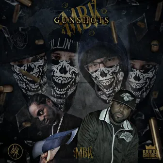 Gunshots by MBK