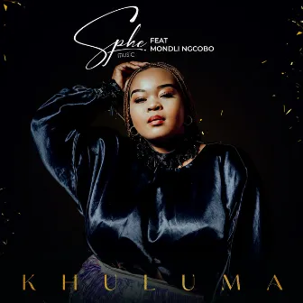 Khuluma by Sphe