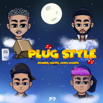 Plug Style by OldTM