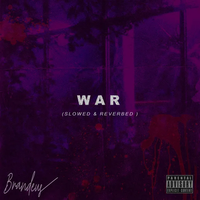 War (Slowed & Reverbed)