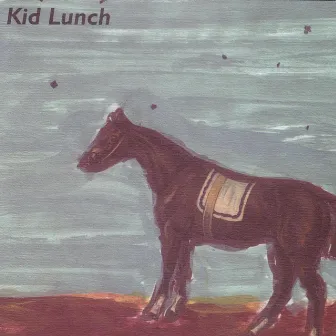 Kid Lunch by Kid Lunch