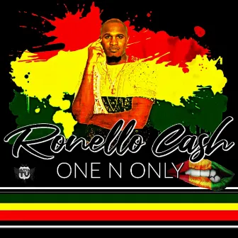 One N Only by Ronello Cash