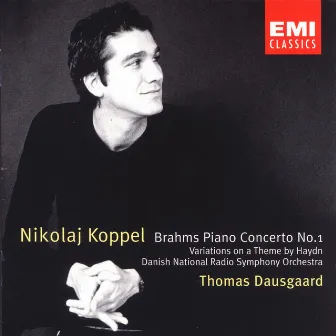 Brahms Piano Concerto No. 1 / Variations on a Theme by Haydn by Nikolaj Koppel