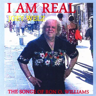 I Am Real by Joey Welz