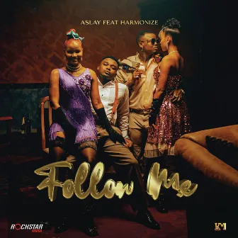 Follow Me (feat. Harmonize) by Aslay