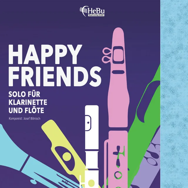 Happy Friends (Solo für Flöte und Klarinette)