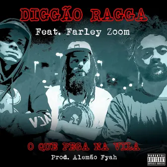 O Que Pega na Vila by Farley Zoom