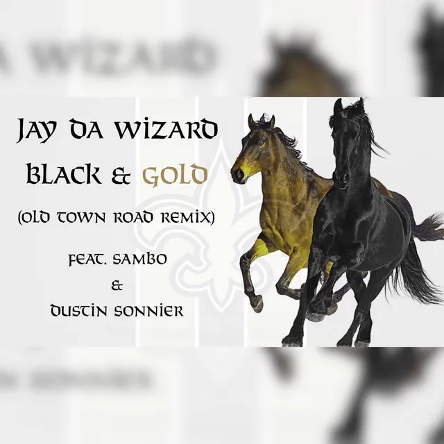 Black & Gold Old Town Road (Remix)