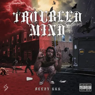 Troubled Mind by Beezy K