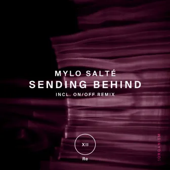 Sending Behind by Mylo Salte