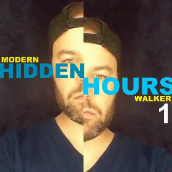 Hidden Hours 1 by Modern Walker