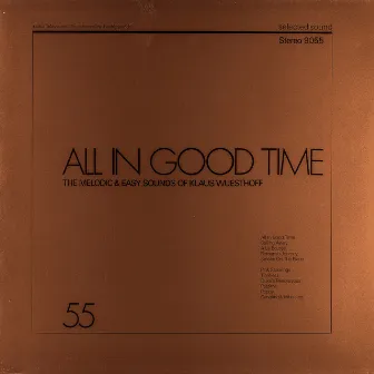 All in Good Time by Klaus Wuesthoff