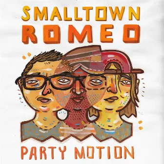 Party Motion by Smalltown Romeo