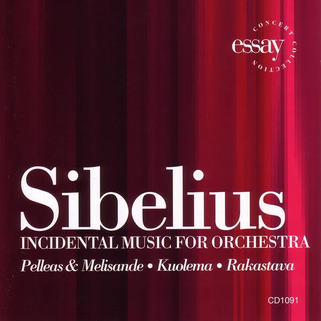 Sibelius - Incidental Music For Orchestra