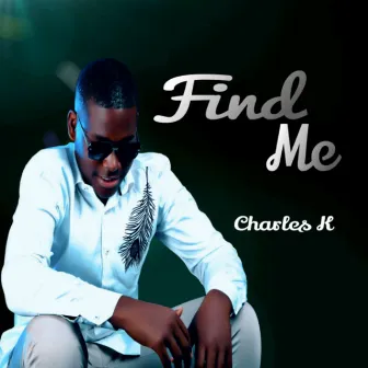 Find Me by Charles K