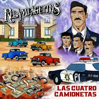 Las Cuatro Camionetas by Relampaguitos