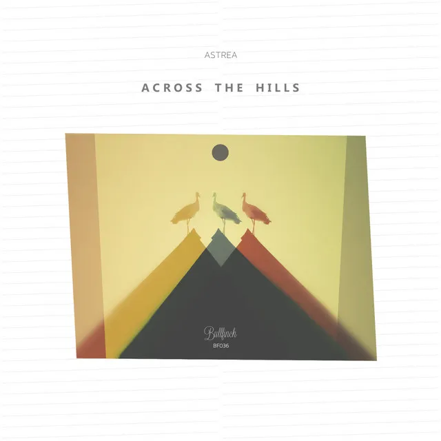 Across the Hills - Original Mix