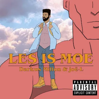 Les is Moe by Darkus Millon