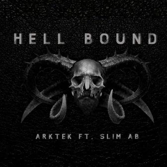 Hell Bound by ARKTEK