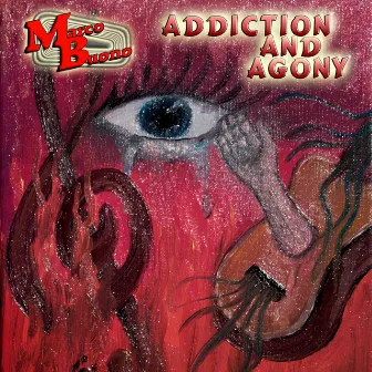 Addiction and Agony by Marco Buono