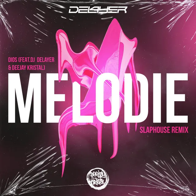 Melodie - Slaphouse Remix