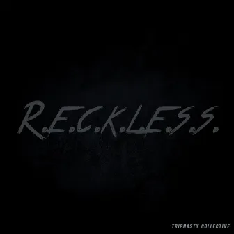 Reckless by Reckless Ryan